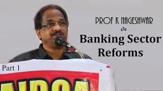 Prof K Nageshwar On Banking Sector Reforms  All India Bank Officers Association  Part 1 [upl. by Ahsinaw]