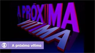 A Próxima Vítima abertura da novela de 1995 relembre [upl. by Aehc]