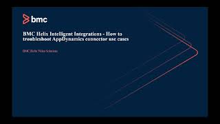 BMC Helix Intelligent Integrations How to troubleshoot AppDynamics connector use cases [upl. by Sharp528]