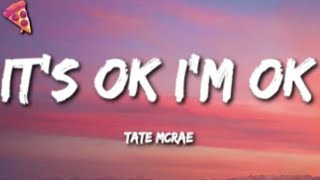 Tate McRae  Its ok Im ok 1 Hour Loop Lyrics and No Ads [upl. by Arinaj]