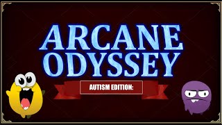 Arcane Odyssey An Experience [upl. by Tolman]