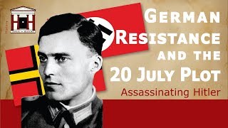 The German Resistance and July 20 Plot  Operation Valkyrie 1944 [upl. by Eachelle835]