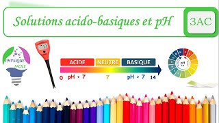 Les solutions acides et basiques et le pH partie I [upl. by Anawek]