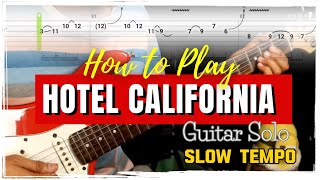 Hotel California Solo Lesson  Easy Guitar Tabs [upl. by Eneleh]