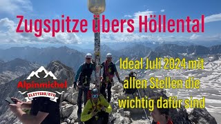 Zugspitze übers Höllental Juli 2024 [upl. by Sigismondo41]