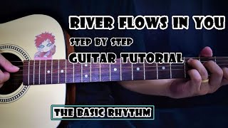 River Flows In You  Yiruma  Step by Step Guitar Tutorial  with Guitar Tab  Part 1 [upl. by Elleinahc]