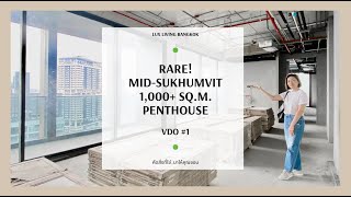 RARE MidSukhumvit 1000 sqm Penthouse VDO 1 [upl. by Nomad596]