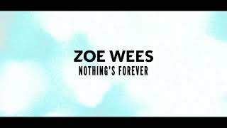 Zoe Wees  Nothings Forever Lyric Video [upl. by Assilat]