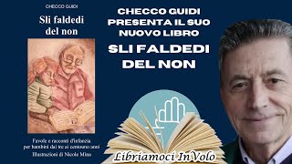 Checco Guidi presenta il suo nuovo libro quotSli faldedi del nonquot  Libriamoci InVolo [upl. by Dena]