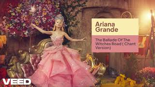 Ariana Grande  The Ballad Of The Witches Road Arianas Version from Agatha All Along [upl. by Earased]