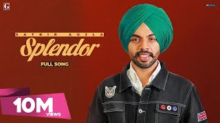 Splendor  Satbir Aujla Lyrical Video Sharry Nexus  Punjabi Songs 2020  Geet MP3 [upl. by Manbahs]