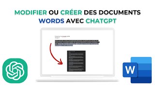 Créer et Modifier des documents Word avec ChatGPT 📄 [upl. by Aonian803]