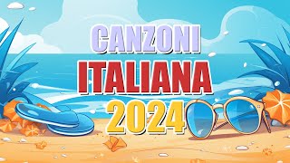 Le Migliori Canzoni di SANREMO 2024 🌞 Canzoni del Momento Dellestate 2024 🏄 Hit Del Momento 2024 [upl. by Zeuqirdor]