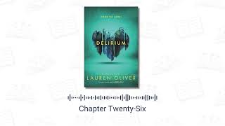 Delirium  Lauren Oliver – Audiobook – Part 6  Chapters 26  27 [upl. by Havstad558]