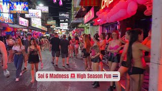 Soi 6 Madness 🚨 High Season 🇹🇭 [upl. by Hairej]