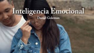 Inteligencia Emocional de Daniel Goleman [upl. by Domini]