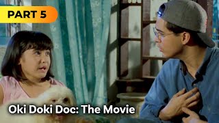 ‘Oki Doki Doc The Movie’ FULL MOVIE Part 5  Aga Muhlach Babalu [upl. by Nauqaj]