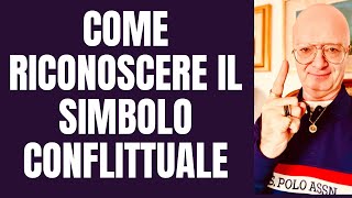 COME RICONOSCERE IL SIMBOLO CONFLITTUALE [upl. by Arramahs]