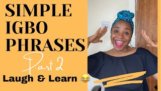 Igbo lesson 10 Learn Igbo Phrases common short sentences in igbo language Part 2 [upl. by Oiramal]