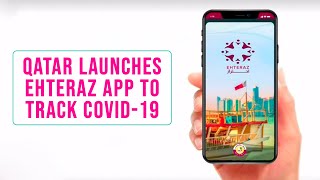 Qatar to launch EHTERAZ app to help limit spread of COVID19 [upl. by Bonucci299]