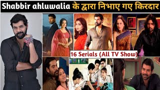 Shabbir ahluwalia all serials list  shabir ahluwalia serials  shabbir ahluwalia tv shows [upl. by Slyke758]