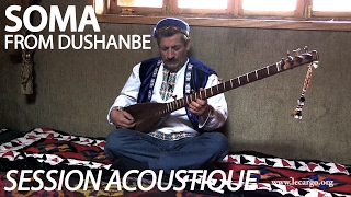 855 Soma  Session Acoustique Musique tradionnelle du Tadjikistan [upl. by Etnoid]