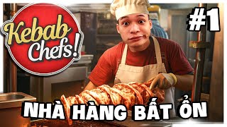 Kebab Chefs 1 Bếp Trưởng MixiMoi cùng đồng bọn quyết tâm mở nhà hàng và cái kết nghiệt ngã [upl. by Neeloc]