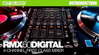 Reloop RMX60 Digital DJ Club Mixer  4Channel First Class Mixer Introduction [upl. by Enyahs]