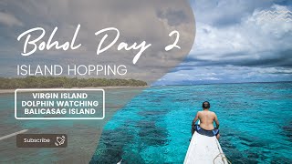 DIY Bohol Travel Island Hopping  Balicasag Island  Virgin Island  Day 2  2021 [upl. by Rutter]