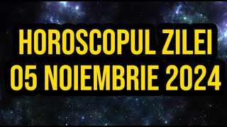 Horoscopul zilei de 5 noiembrie 2024 Berbecii pierd bani [upl. by Maillij]