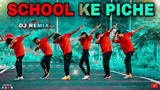 School ke Piche  Dance Cover  S Dance World [upl. by Htidirrem533]