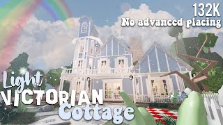 Light Victorian Cottage  Welcome to Bloxburg no advanced placing no large plot [upl. by Fiann]