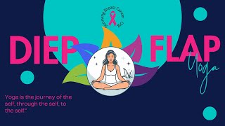 Nurturing Flow Diep Flap Yoga for Healing and Empowerment [upl. by Rockel181]