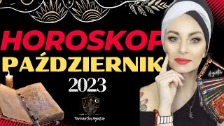 HOROSKOP PAŹDZIERNIK 2023  WSZYSTKIE ZNAKI ZODIAKU [upl. by Shell]