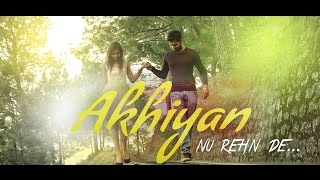 Akhiyan Nu Rehn De  Anuj amp Arjit  Tribute to Reshma  Improvised  Latest Punjabi Song 2016 [upl. by Kurth229]