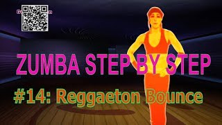 14 Reggaeton  Reggaeton Bounce  Learn zumba step by step  Zumba Basics [upl. by Yran]