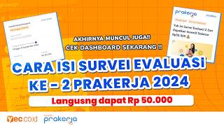 LANGSUNG DAPAT 50 RIBU INI CARA MENCAIRKAN INSENTIF SURVEI EVALUASI 2 PRAKERJA 2024 [upl. by Atlante]