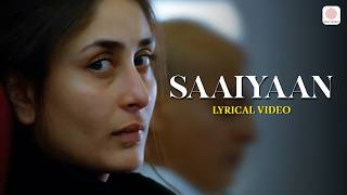 Saaiyaan Lyrical  Kareen Kapoor  Rahat Fateh Ali Khan  SalimSulaiman  Bollywood Songs [upl. by Nadabus]