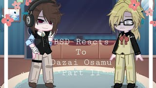 BSD React To Dazai Part II Yume [upl. by Ahsitil]