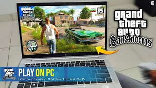 How to Download GTA San Andreas on PCLaptop 2024 [upl. by Pack]