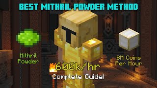 THE ULTIMATE MITHRIL POWDER GUIDE IN SKYBLOCK  600k Powder per Hour UPDATED 2025 [upl. by Llennor286]