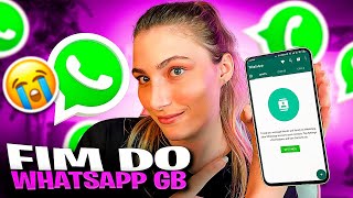 1 MÊS SEM O WHATSAPP GB É O FIM DO WHATSAPP GB [upl. by Recnal]