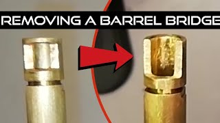 Unbridging A Bridged Airsoft Inner Barrel Airsoft Mod Guide [upl. by Lesh]