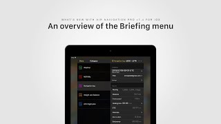 Introducing the Flight Briefing in ANP v74 for iOS [upl. by Linzy]