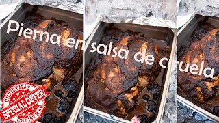 Pierna en salsa de ciruela Receta navideña [upl. by Htiffirg]