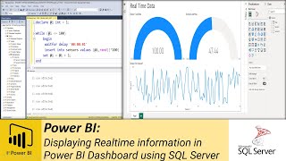 Power BI Displaying Realtime information in Power BI Dashboard using SQL Server [upl. by Kacerek251]