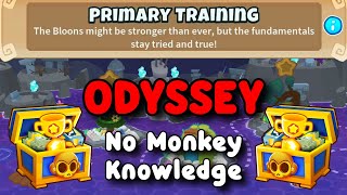 Odyssey Hard Mode  BTD6 Tutorial  No Monkey Knowledge  Primary Training [upl. by Judy]