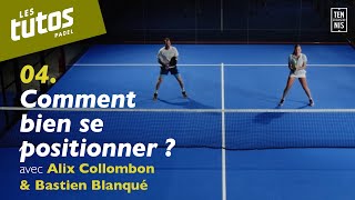 Comment bien se positionner   Tuto Padel 4  FFT [upl. by Anoli]