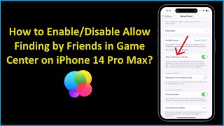 How to EnableDisable Allow Finding by Friends in Game Center on iPhone 14 Pro Max [upl. by Sabir]