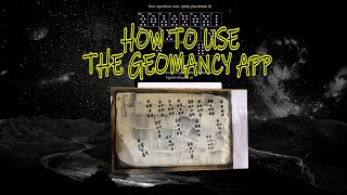 How To Use The Geomancy App [upl. by Yeliw]